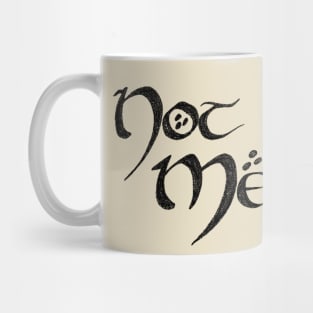 Not today Melkor (black) Mug